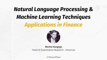 Natural Language Processing (NLP) and Machine Learning (ML) Techniques Applications in Finance