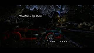 Rallystang & Big Murci - Time Passin (Prod. Open Till L8)