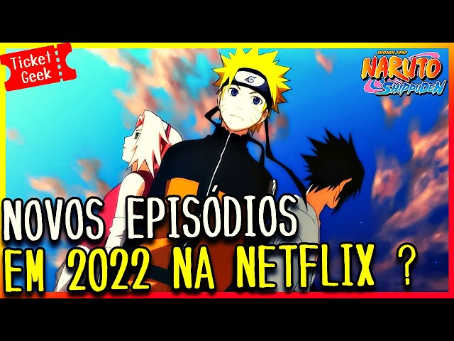 NETFLIX Tem TODOS Episódios Naruto Shippuden Dublado, SÓ QUE AINDA NÃO  LIBEROU? É Possível Isso? 