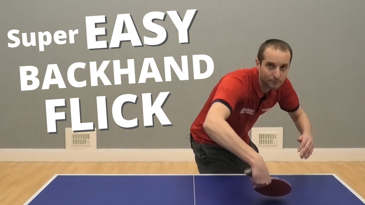SUPER EASY backhand flick technique (beginner / intermediate level