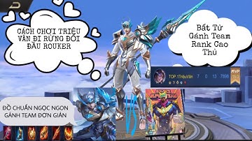 Triệu Vân mùa 14 | Cách lên đồ, Cách chơi Triêu Vân đối đầu rừng là Rouker vẫn bất tử gánh team