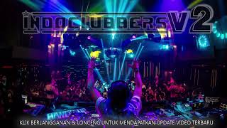 ANAK JOGET BREAKBEAT VOL #1   INDOCLUBBERS V2 MINIMIX