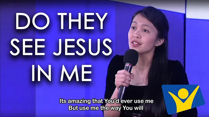 Do They See Jesus In Me | Jessell Dawn Mahinay