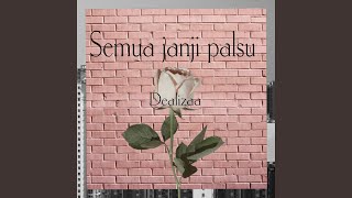 Download Lagu Semua janji palsu MP3