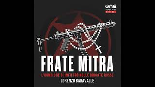 Frate mitra di Lorenzo Baravalle. Miracoli Ep.2