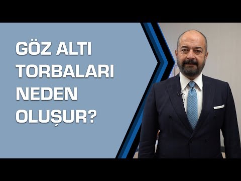 GÖZ ALTI TORBALARI NEDEN OLUŞUR?