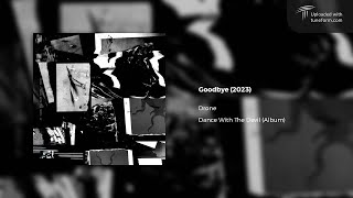 Drone - Goodbye (2023) | Future Garage