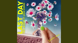 Last Day (Dualities Remix)