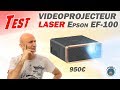 Test  vidoprojecteur laser epson ef100 950  