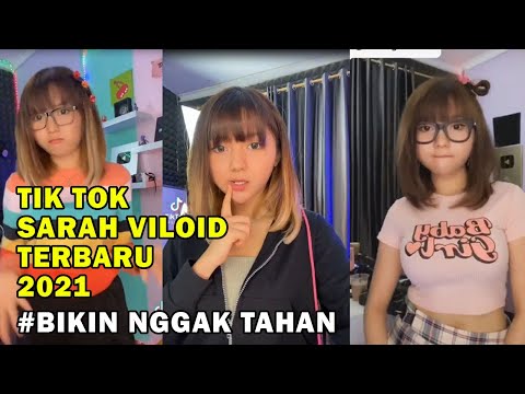 TIKTOK SARAH VILOID TERBARU 2021