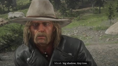 “Dutch said you was a big shadow cast by a tiny tree…”