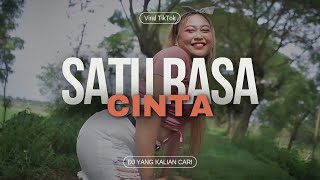 DJ SATU RASA CINTA - YDST RMX || DJ VIRAL TIKTOK