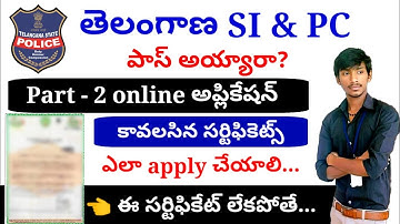 TS Police Apply Online Part 2 | Ts Police Constable & SI Part 2 Application Documents | Telangana