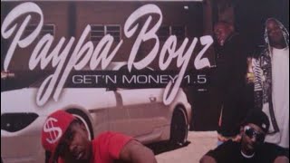 Paypa Boyz Click- Feel Great (Official Audio)