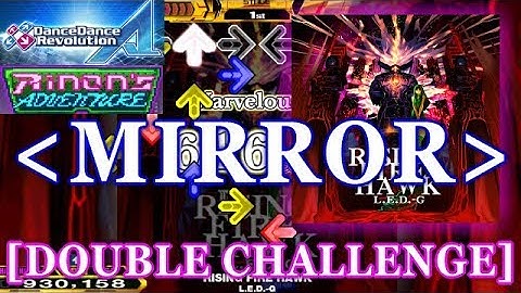 [MIRROR] DDR A - RISING FIRE HAWK [DOUBLE CHALLENGE] 譜面確認＋クラップ