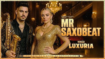 Alexandra Stan - Mr. Saxobeat - Versão Luxúria ( KarnyX no Beat )