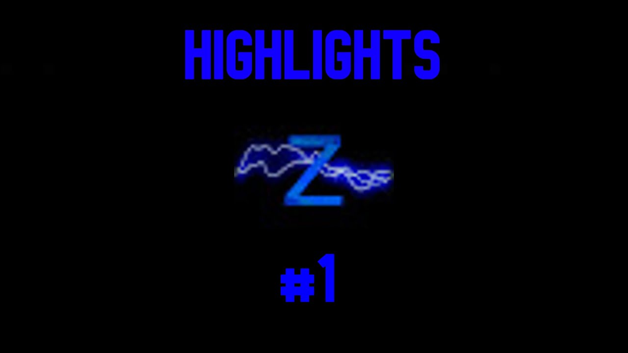 Big Zapper Highlights #1