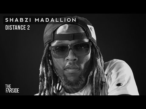 Shabzi Madallion - Distance 2 (Dir. By Loyiso The One) | The Farside