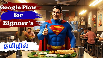 Google Flow Tutorial in Tamil | Google veo3 Flow Tutorial | Veo 3 tutorial 