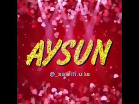 Aysun adı😍