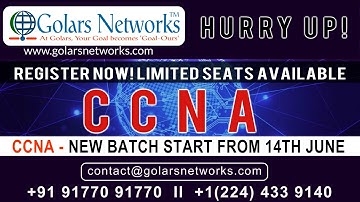 CCNA Training Institute in Hyderabad || CCNA routing and switching || Golars Networks