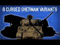 8 cursed m4 sherman variants