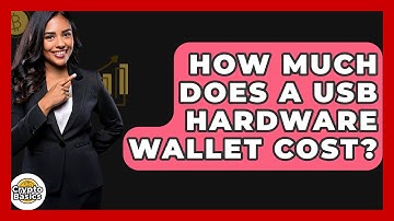 How Much Does A USB Hardware Wallet Cost? - CryptoBasics360.com