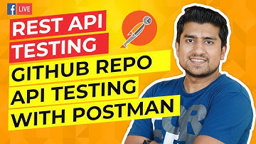 REST API Testing Tutorial : GITHUB Repos API Testing with POSTMAN( Live Project)