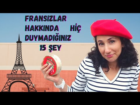 Fransızlar Hakkında Hiç Duymadığınız 15 Şaşırtıcı Şey 😲 Fransız Arkadaşımın Tepkileri