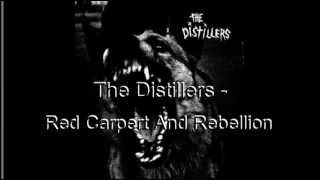 The Distillers - Red carpet And Rebellion