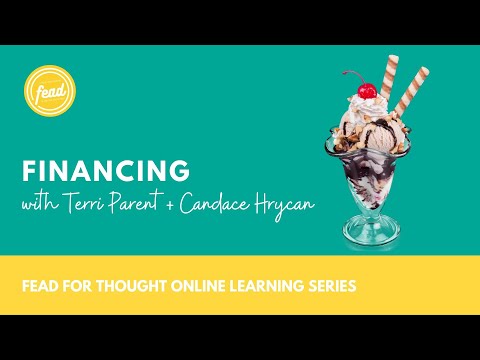 Financing with Terri Parent + Candace Hrycan