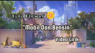 TINI FLOWER🌼 'MOBIL DAN BENSIN' VIDEO LIRIK REMIX DANGDUT 2023