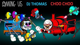 Among Us & DJ THOMAS vs CHOO CHOO CHARLES - 어몽어스 VS 좀비애니메이션 - Among Us Zombie Animation