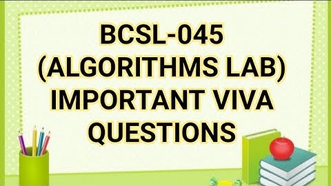 Important Viva Questions of BCSL-045(Part1)//Viva Questions of Algorithm Lab//Bcsl-045 viva question