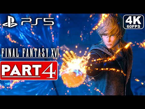 FINAL FANTASY 16 Gameplay Walkthrough Part 4 FULL GAME [4K 60FPS PS5] - No Commentary