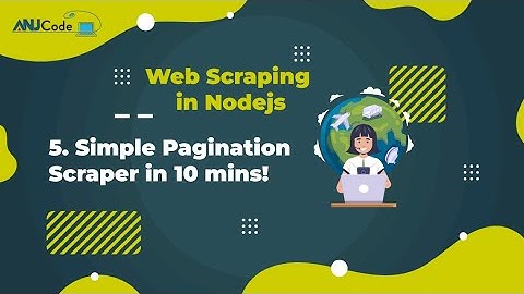 5- Simple Pagination Scraper in 10 Minutes! | Node.js Web Scraping Tutorial