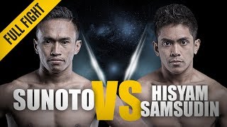 ONE: Full Fight | Sunoto vs. Hisyam Samsudin | Smothering Top Game | March 2018