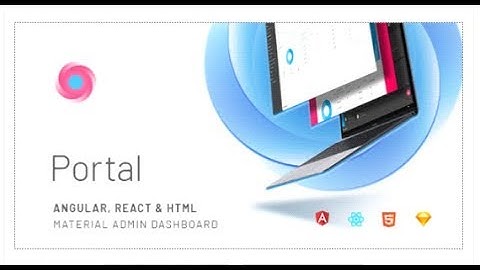 Portal - Angular React & HTML Material Admin Template | Themeforest Templates