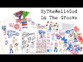 ByTheWell4God | In The Groove | Unboxing