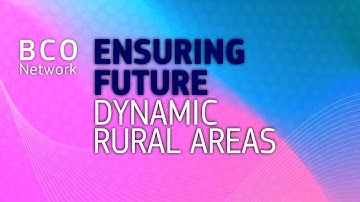Ensuring future dynamic rural areas - the BCO Network at the 
