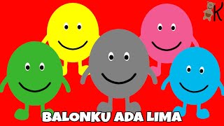 BALONKU ADA LIMA (new versi) 2022 | Lagu Balon | Lagu Anak Populer Sepanjang Masa | Kancaku