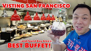 Visiting San Francisco...and discovered the Bay Area's Best Buffet | Be.Steak.A