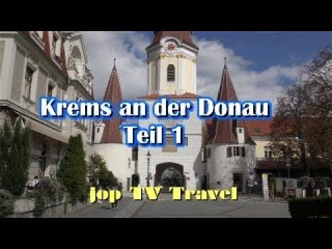 Krems an der Donau Teil 1 Niederösterreich (Österreich) jop TV Travel