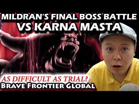 Mildran EPIC Final Boss Battle VS Karna Masta Walkthrough (Brave Frontier Global)