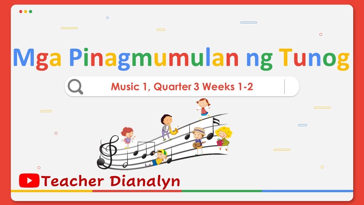 Mga Pinagmumulan Ng Tunog Music Grade 1 Quarter 3 Weeks 1 2 Youtube