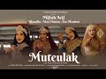 Muteulak  miftah arif ulvazilla viza maviza  zee mernissi official music