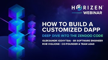 How to Build a Customized dApp - Deep Dive into the Zendoo Code with Oleksandr