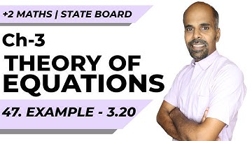 12th | eg 3.20 | Theory of Equations | Chapter 4 | State Board | ram maths