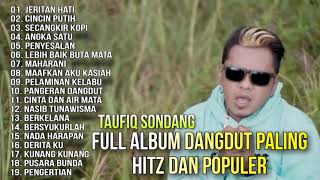 Full ALbum Dangdut Paling Hutz & Populer - Taufiq Sondang