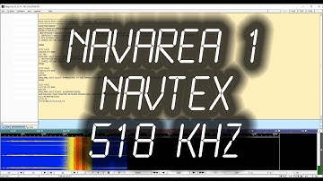 NAVAREA 1 - Navtex reception and decoding - 518 kHz